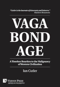 Vagabondage: A Timeless Reaction to the Malignancy of Western Civilization 