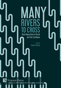 Many Rivers to Cross: Black Migrations in Brazil and the Caribbean 