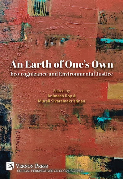 An Earth of One’s Own: Eco-cognizance and Environmental Justice