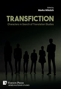 Transfiction: Characters in Search of Translation Studies 