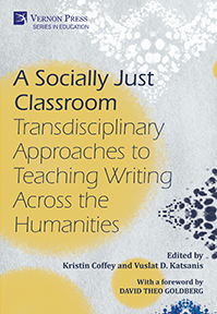 A Socially Just Classroom: Transdisciplinary Approaches to Teaching Writing Across the Humanities 