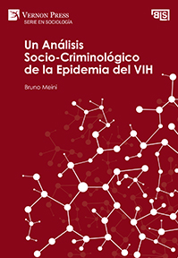 Un Análisis Socio-Criminológico de la Epidemia del VIH 