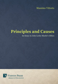 Principles and Causes: An Essay on John Lesley Mackie’s Ethics 