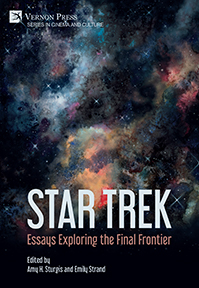 Star Trek: Essays Exploring the Final Frontier 
