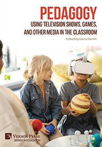 Pedagogy: Using Television Shows, Games, and Other Media in the Classroom 