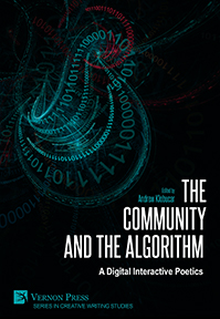 The Community and the Algorithm: A Digital Interactive Poetics 